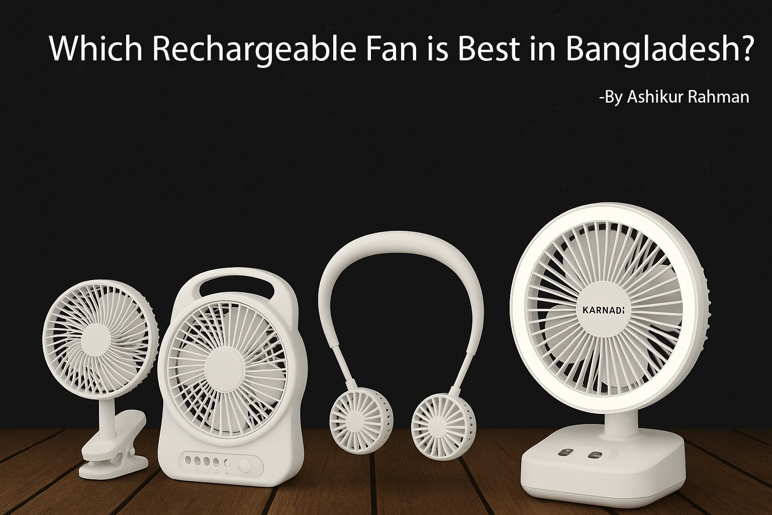 Which rechargeable fan is best in Bangladesh?