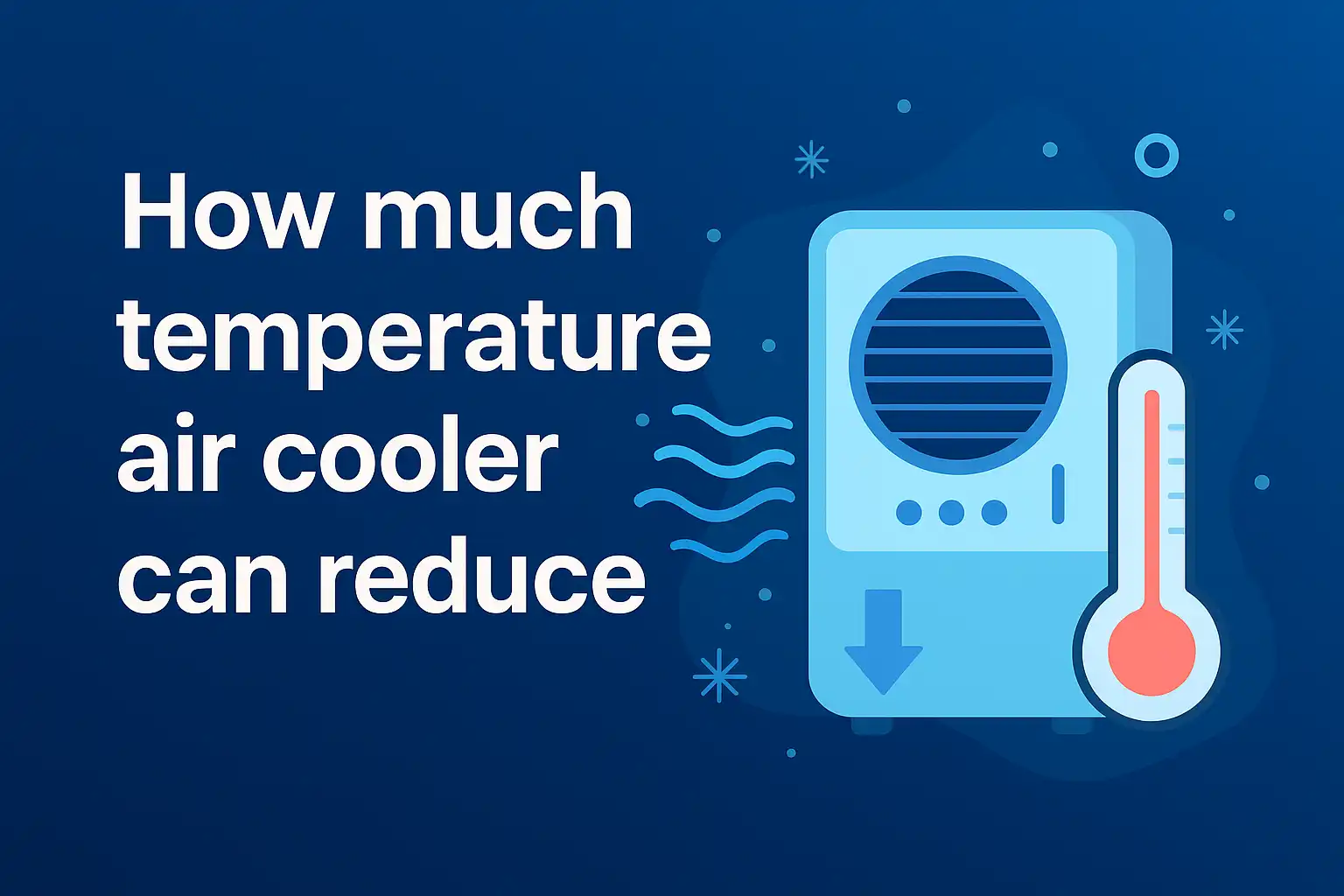 How Much Temperature Air Cooler Can Reduce? | Full Guide by AC Ton