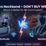 A high-contrast comparison graphic titled "TWS vs Neckband – DON’T BUY WRONG!" It asks "Which is Better for BD Commuters?" against a blurred Dhaka street background. Features TWS earbuds with a red warning icon and a neckband with a green checkmark, highlighting Call Quality, Battery, Stability, and Comfort.