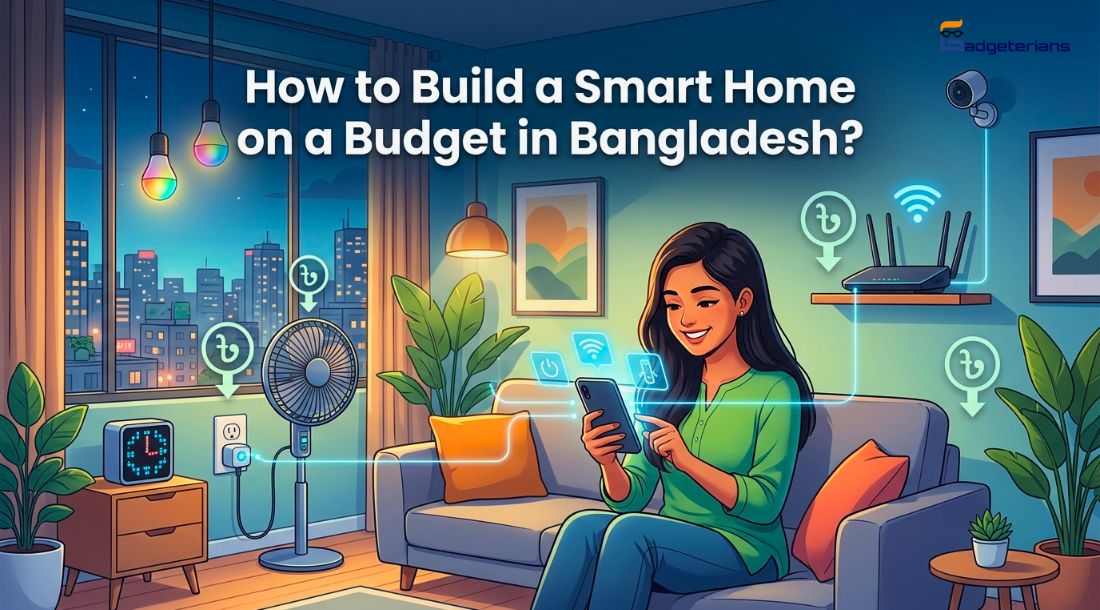 how to build a smart home on a budget in bangladesh