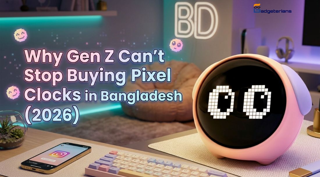 why gen z can’t stop buying pixel clocks in bangladesh 2026