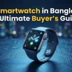 Best Smartwatch in Bangladesh 2026: Ultimate Buyer's Guide