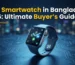 Best Smartwatch in Bangladesh 2026: Ultimate Buyer's Guide
